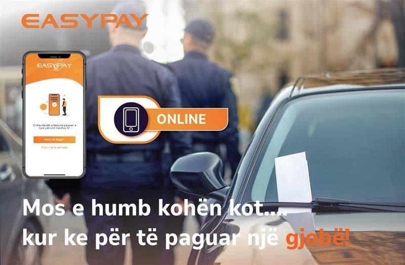 Ka një mënyrë për të paguar gjobat e makinave pa stres direkt nga celulari. Faleminderit Easypay 1 3DB94052 2CD8 4EE5 81B1 47287AF3AE7F