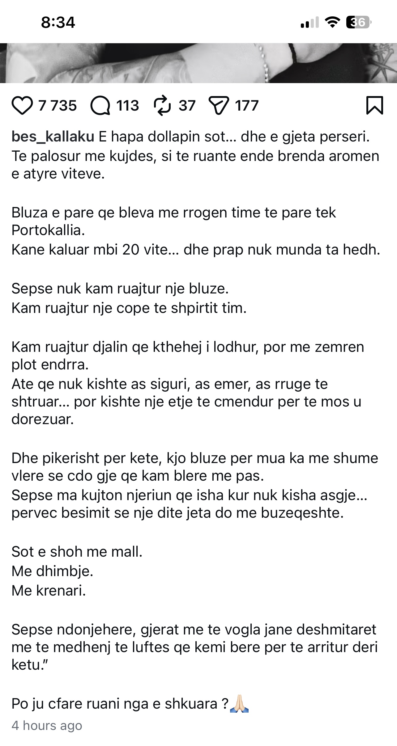 Pas 20 vitesh, Bes Kallaku vesh sërish bluzën që bleu me rrogën e parë 1 IMG 3394